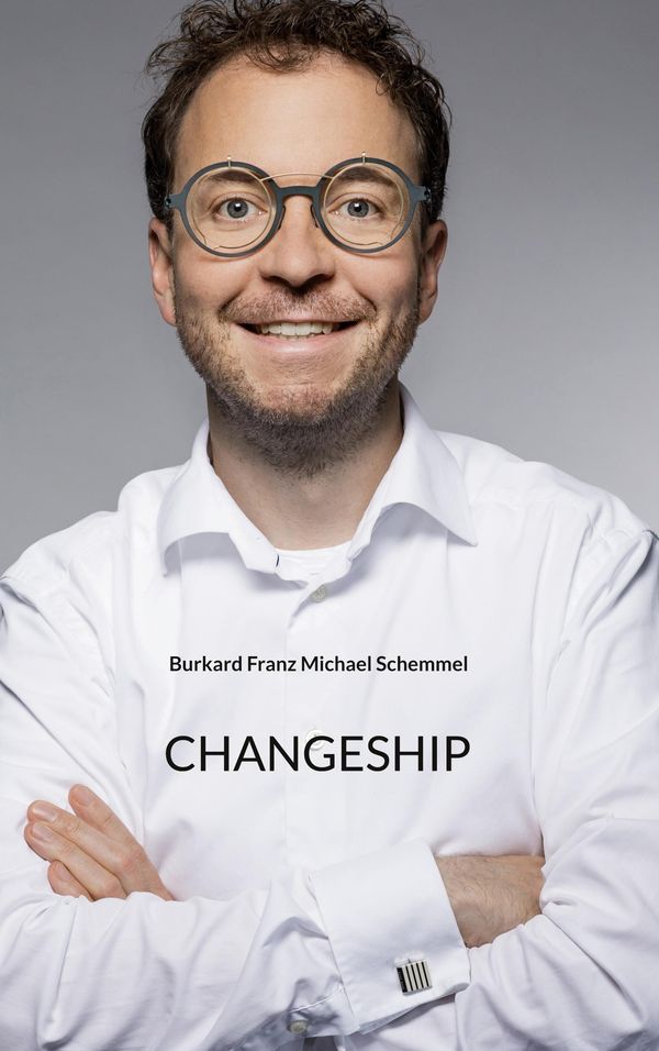 Changeship - Burkard Schemmel (Buch)