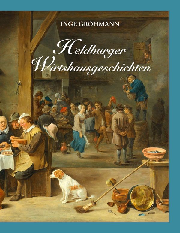 Heldburger Wirtshausgeschichten - Inge Grohmann (Buch)