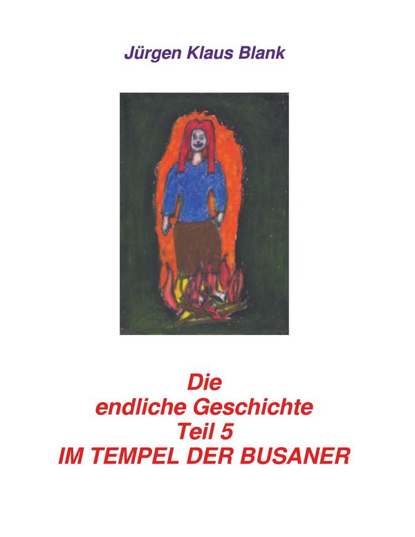 Die endliche Geschichte Teil 5: Im Tempel der Busaner (Buch)