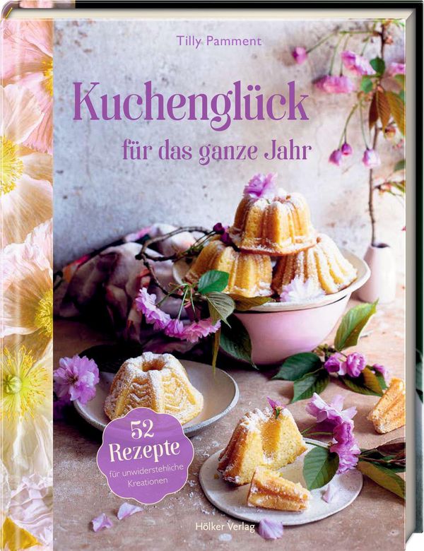Kuchenglück für das ganze Jahr - Tilly Pamment (Buch)