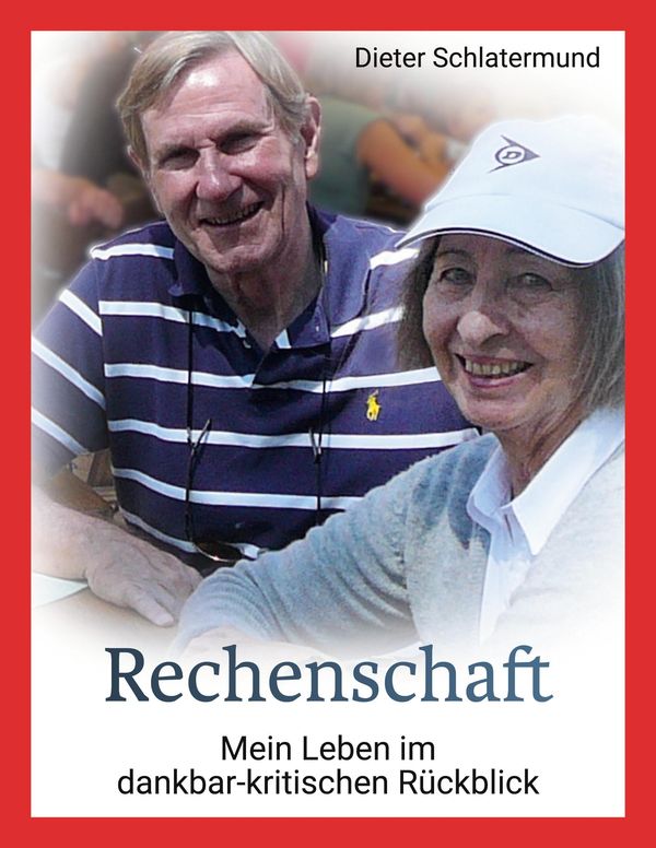 Rechenschaft - Dieter Schlatermund (Buch)