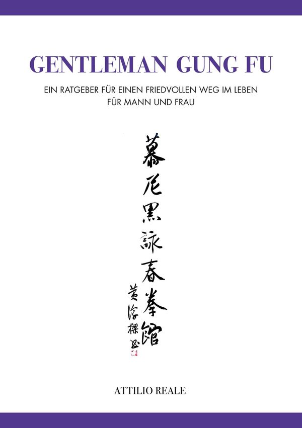 Gentleman Gung Fu - Attilio Reale (Buch)