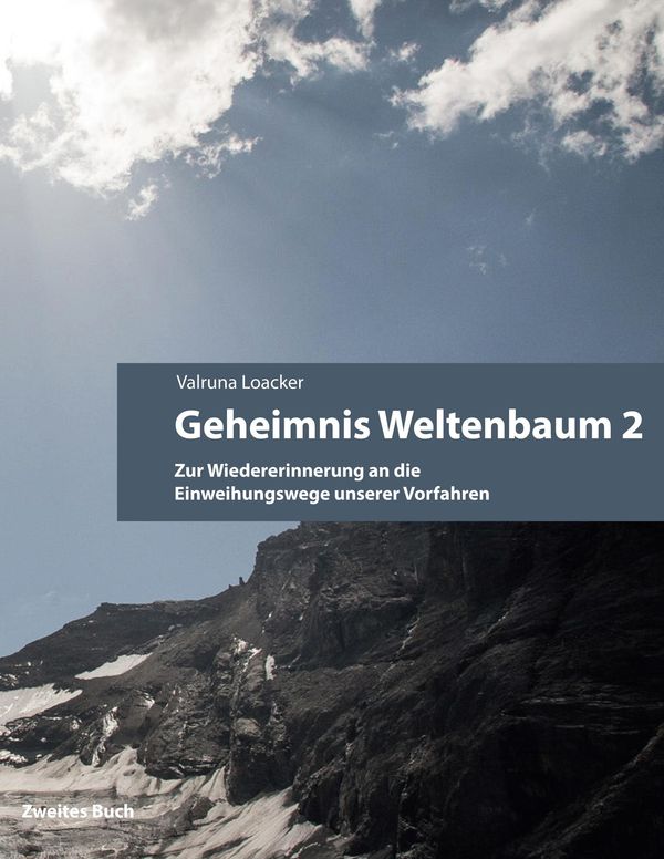 Geheimnis Weltenbaum - Valruna Loacker (Buch)