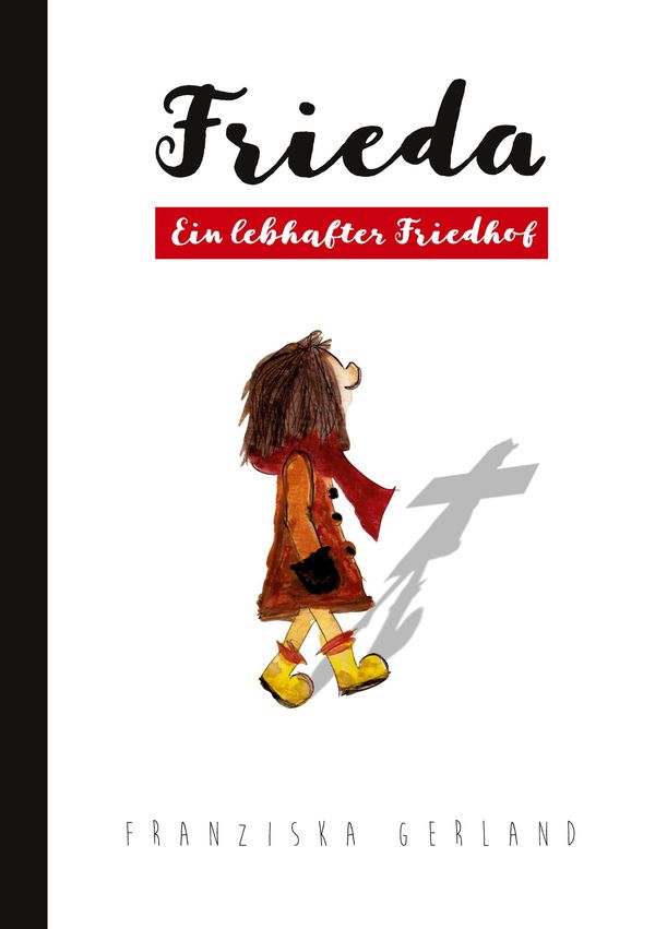 Frieda- Ein lebhafter Friedhof - Franziska Gerland (Buch)
