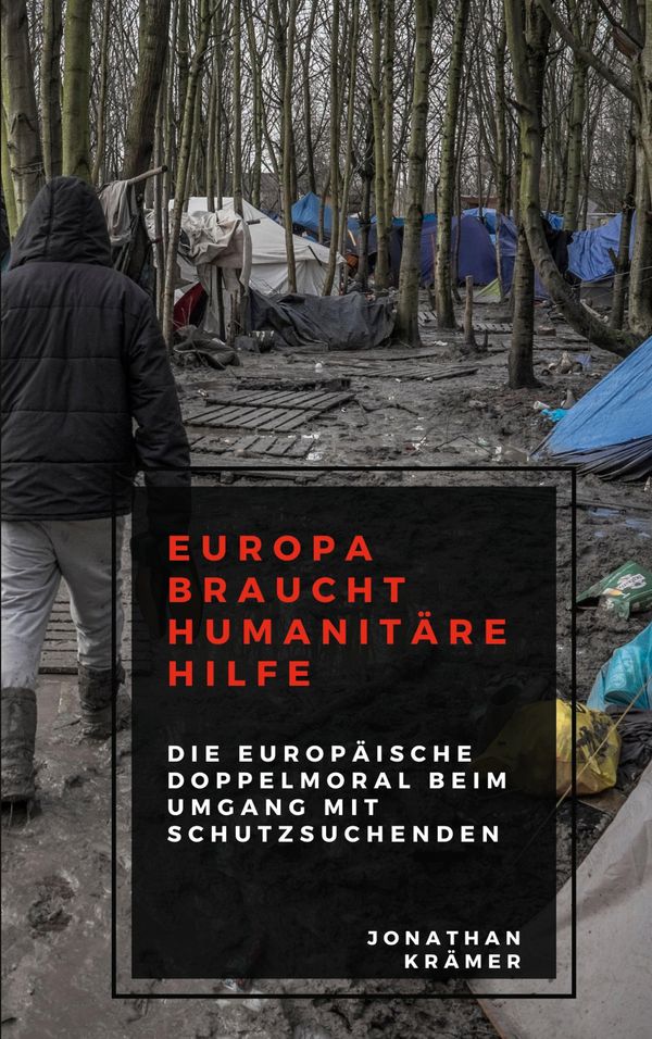 Europa braucht Humanitäre Hilfe - Jonathan Krämer (Buch)