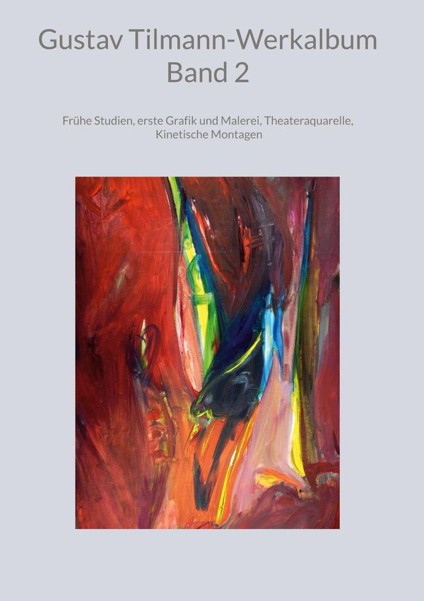 Gustav Tilmann-Werkalbum Band 2 - Gustav Tilmann (Buch)