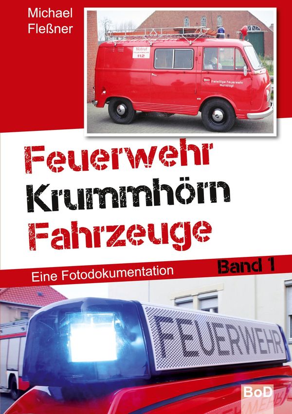 Feuerwehr Krummhörn Fahrzeuge - Michael Fleßner (Buch)
