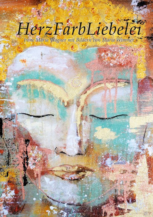 HerzFarbLiebelei - Irene Maria Wagner (Buch)