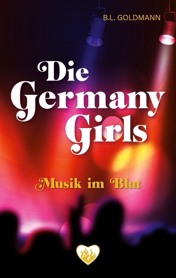 Die Germany Girls - B. L. Goldmann (Buch)