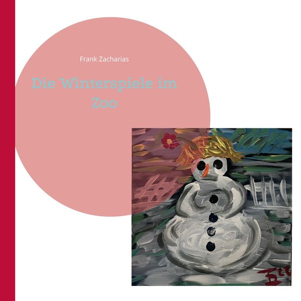 Die Winterspiele im Zoo - Frank Zacharias (Buch)