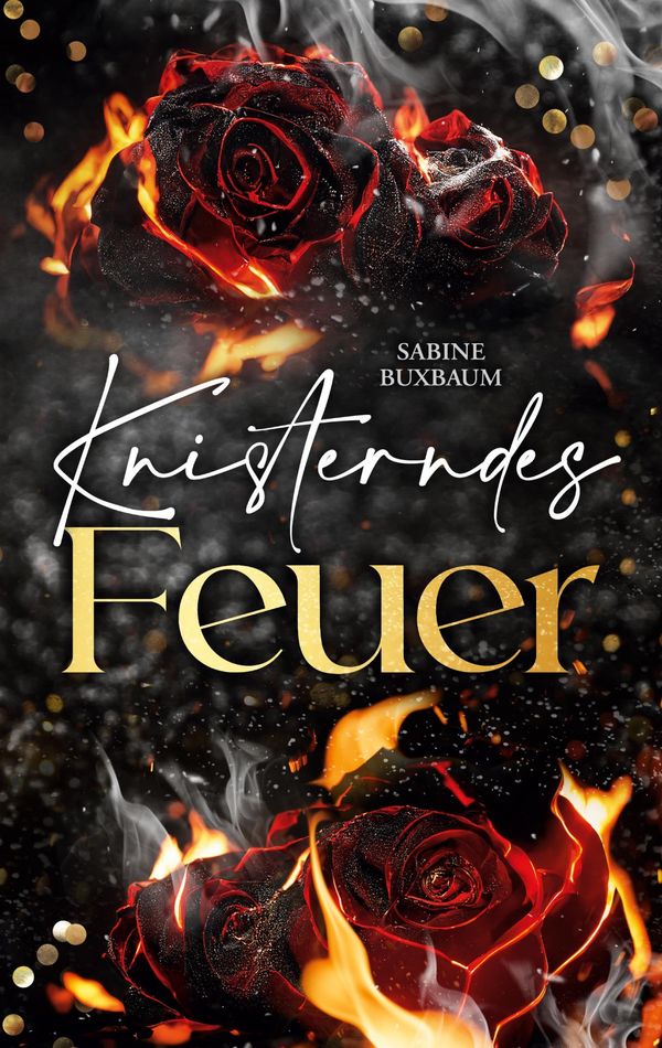 Knisterndes Feuer - Sabine Buxbaum (Buch)