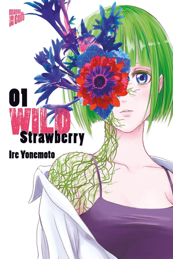Wild Strawberry 01 - Ire Yonemoto (Buch)