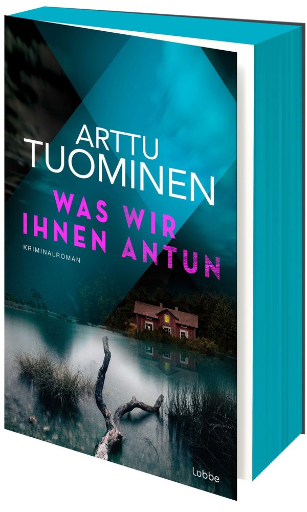 Was wir ihnen antun - Arttu Tuominen (Buch)
