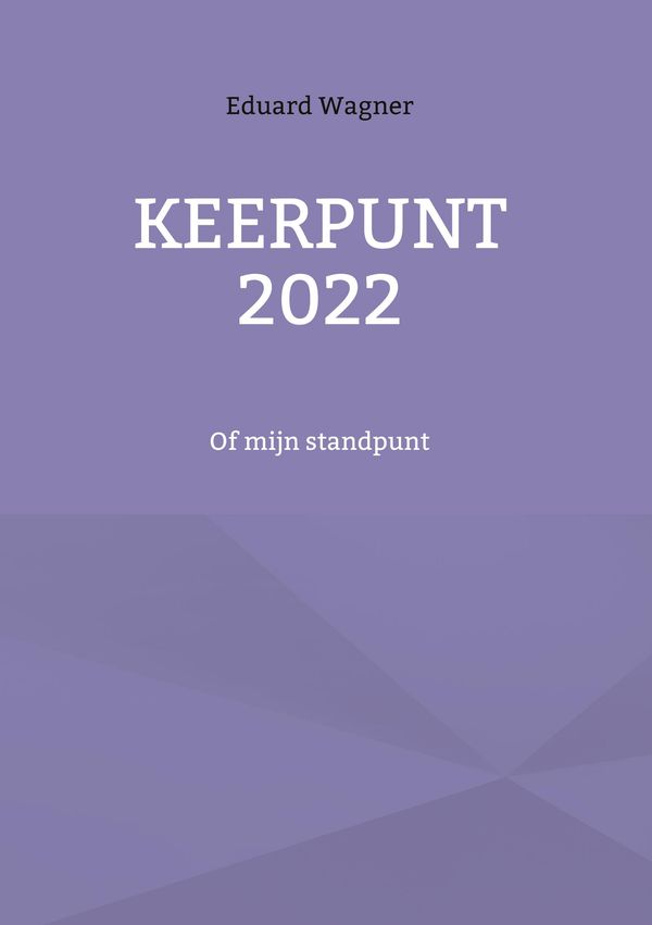 Keerpunt 2022 - Eduard Wagner (Buch)