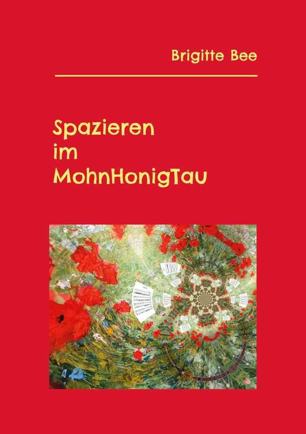 Spazieren im MohnHonigTau - Brigitte Bee (Buch)