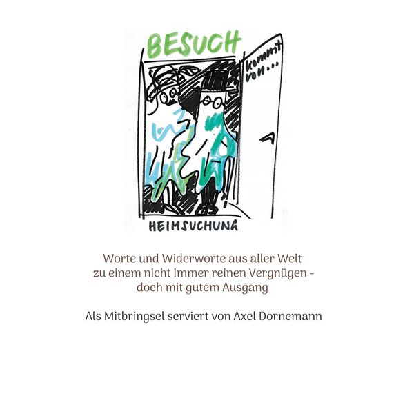 Besuch kommt von Heimsuchung (Buch)