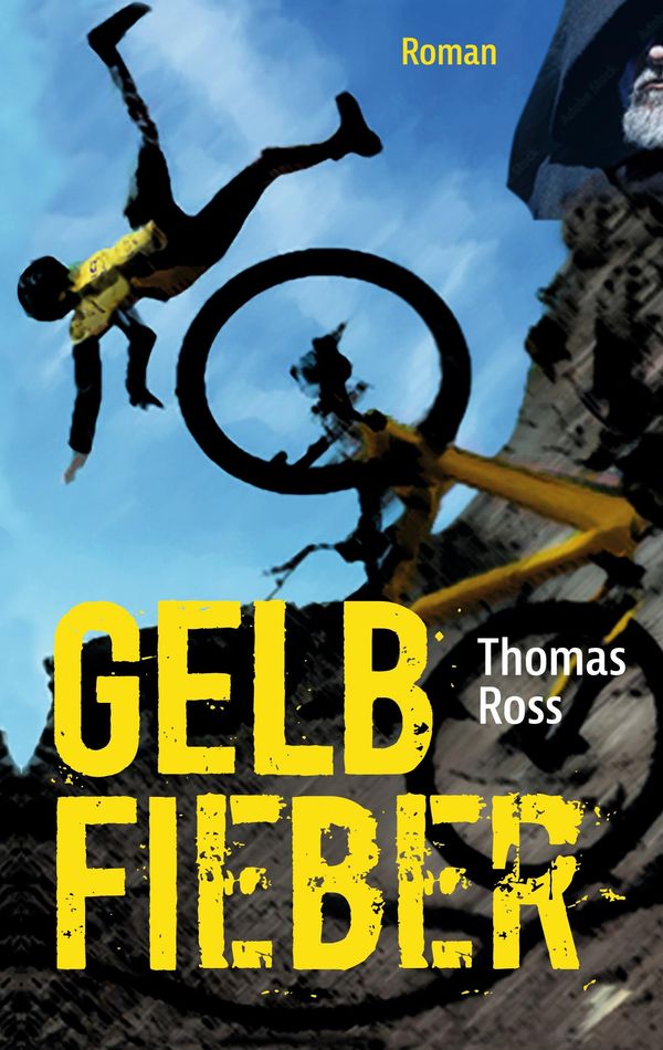 Gelbfieber - Thomas Ross (Buch)