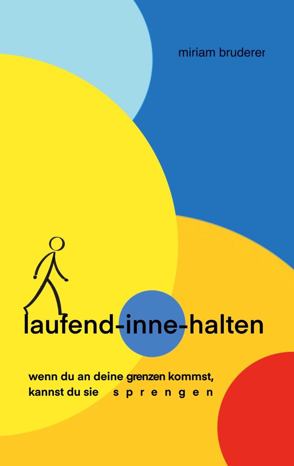 laufend-inne-halten - Miriam Bruderer (Buch)