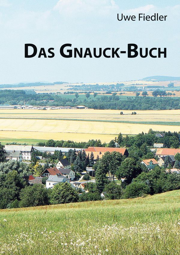 Das Gnauck-Buch - Uwe Fiedler (Buch)