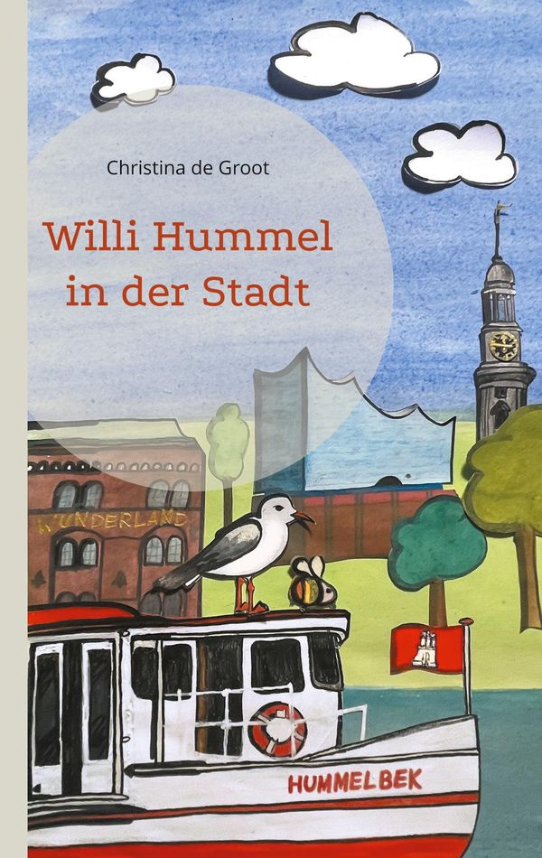 Willi Hummel in der Stadt - Christina de Groot (Buch)