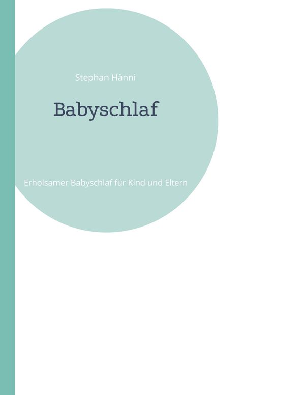 Babyschlaf - Stephan Hänni (Buch)