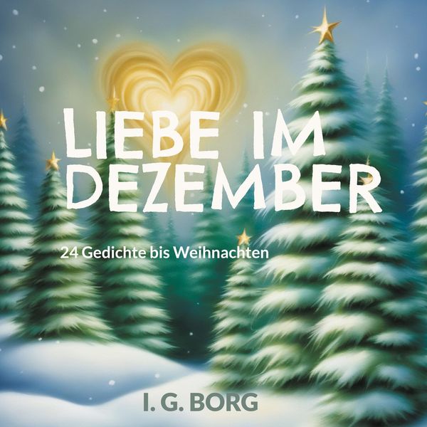 Liebe im Dezember - I. G. Borg (Buch)