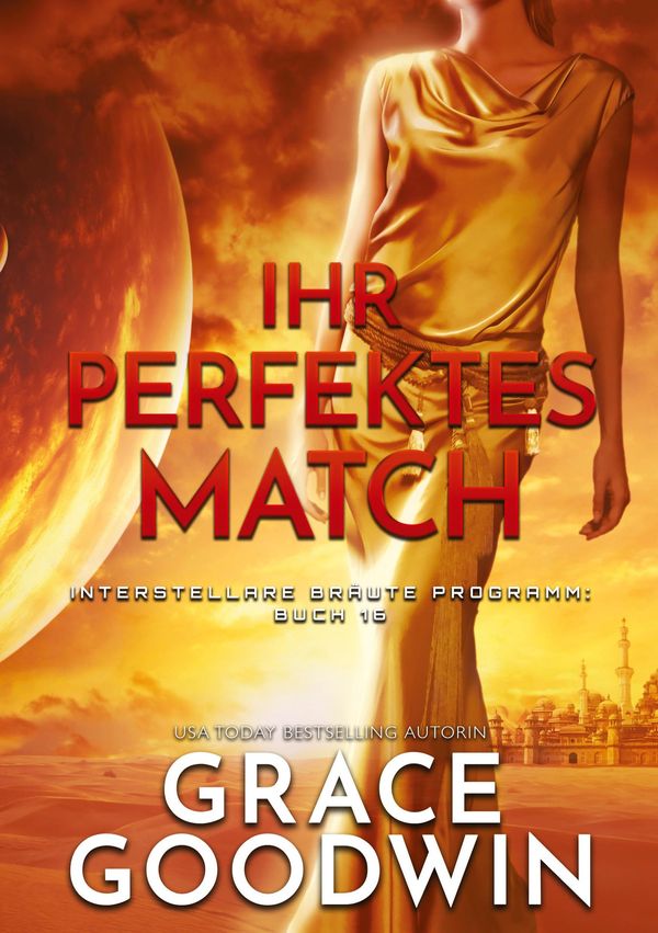 Ihr perfektes Match - Grace Goodwin (Buch)