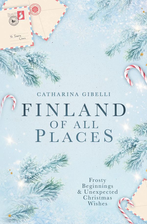 Finland of All Places - Catharina Gibelli (Buch)