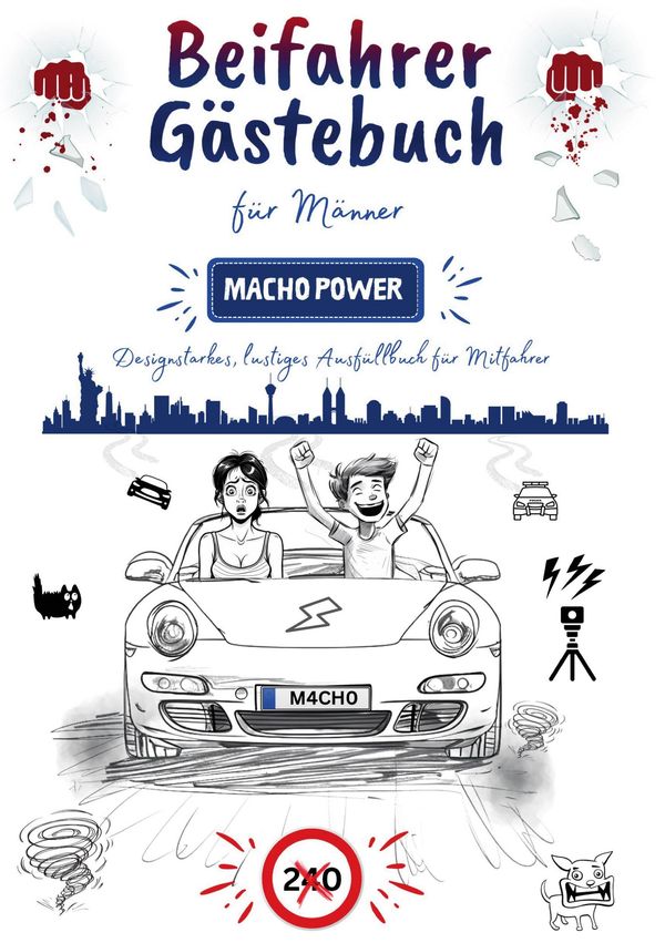 "Macho Power" - Beifahrer Gästebuch für Männer - Pieter Pinsler (Buch)