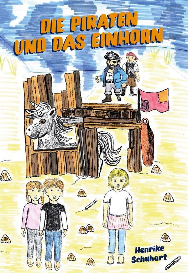 Die Piraten und das Einhorn - Henrike Schuhart (Buch)