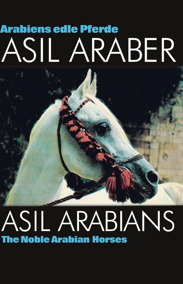 ASIL ARABER I - Arabiens edle Pferde (Buch)