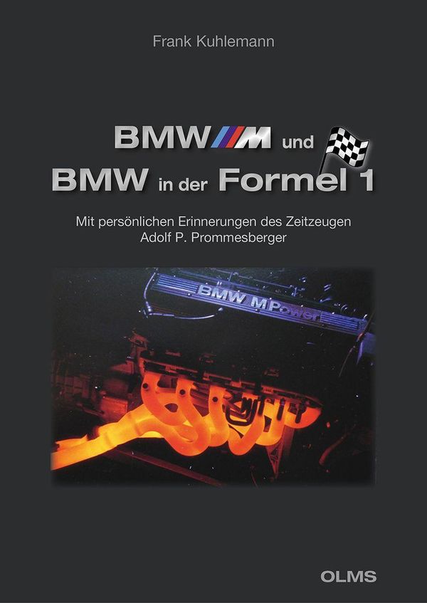 BMW M und BMW in der Formel 1 - Frank Kuhlemann (Buch)