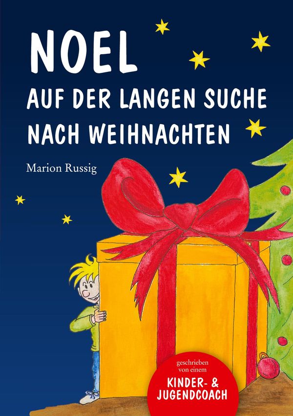 Noel auf der langen Suche nach Weihnachten - Marion Russig (Buch)