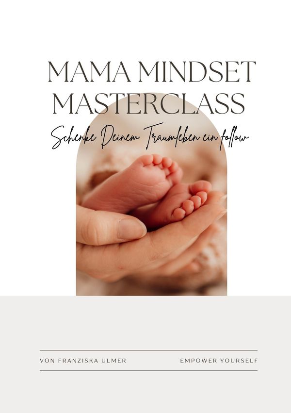 Mama Mindset Masterclass - Franziska Ulmer (Buch)