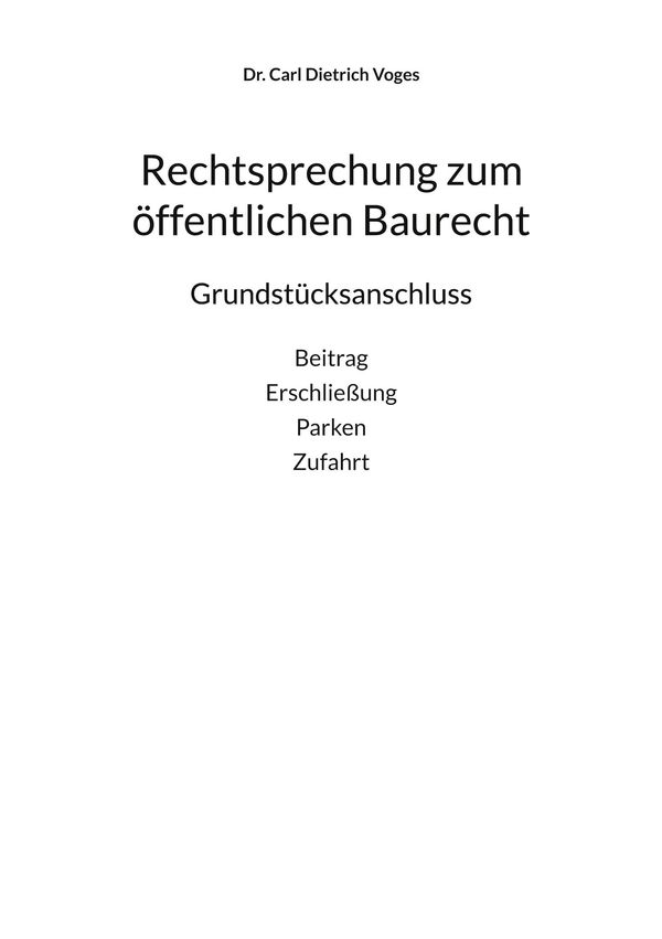Rechtsprechung zum öffentlichen Baurecht - Carl Dietrich Voges (Buch)