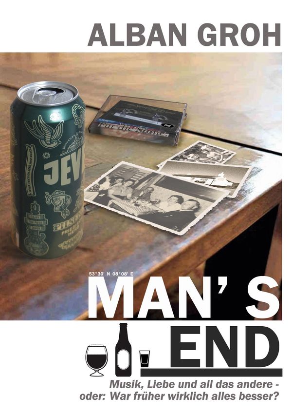 Mans End - Alban Groh (Buch)