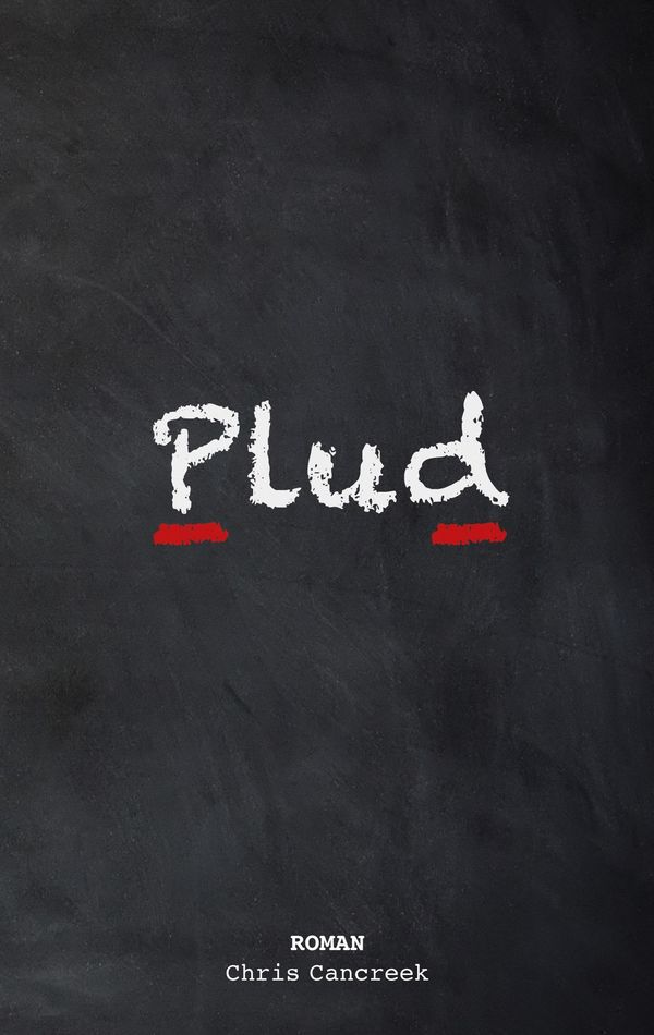 Plud - Chris Cancreek (Buch)