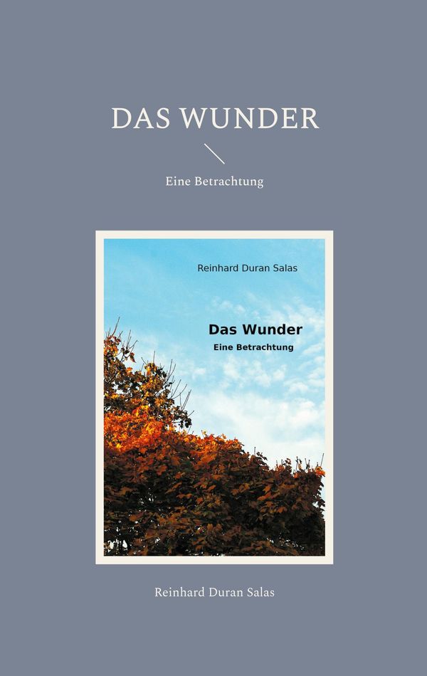 Das Wunder - Reinhard Duran Salas (Buch)