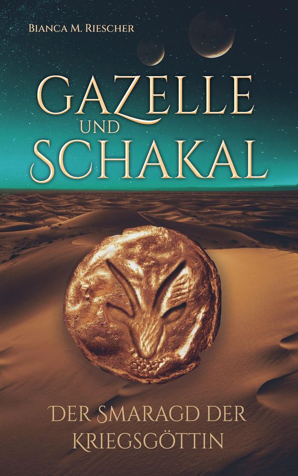 Gazelle und Schakal - Bianca M. Riescher (Buch)