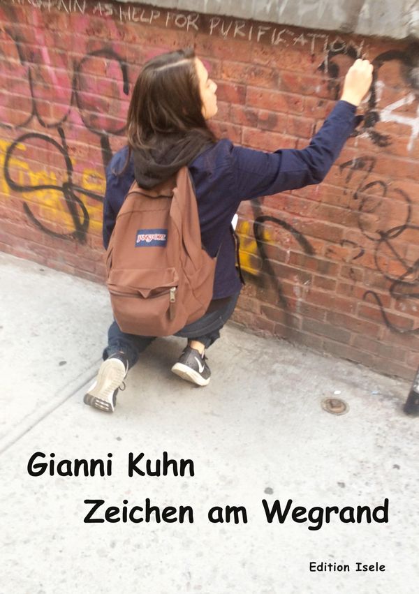 Zeichen am Wegrand - Gianni Kuhn (Buch)