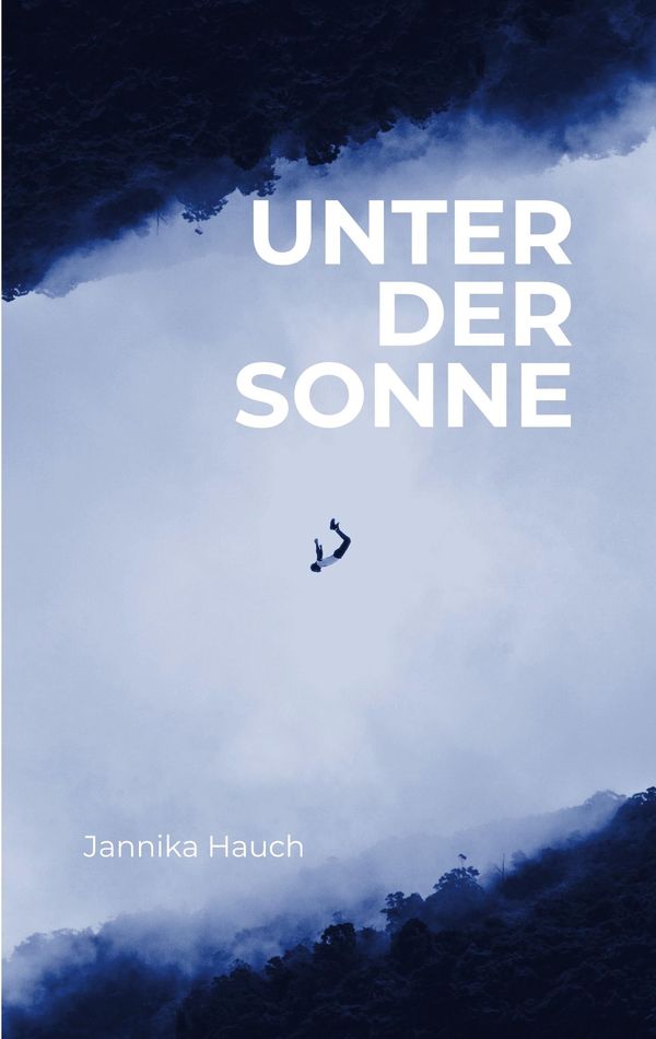 Unter der Sonne - Jannika Hauch (Buch)
