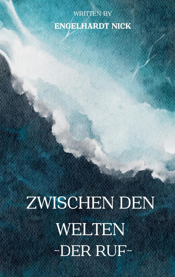 Zwischen den Welten - Nick Engelhardt (Buch)