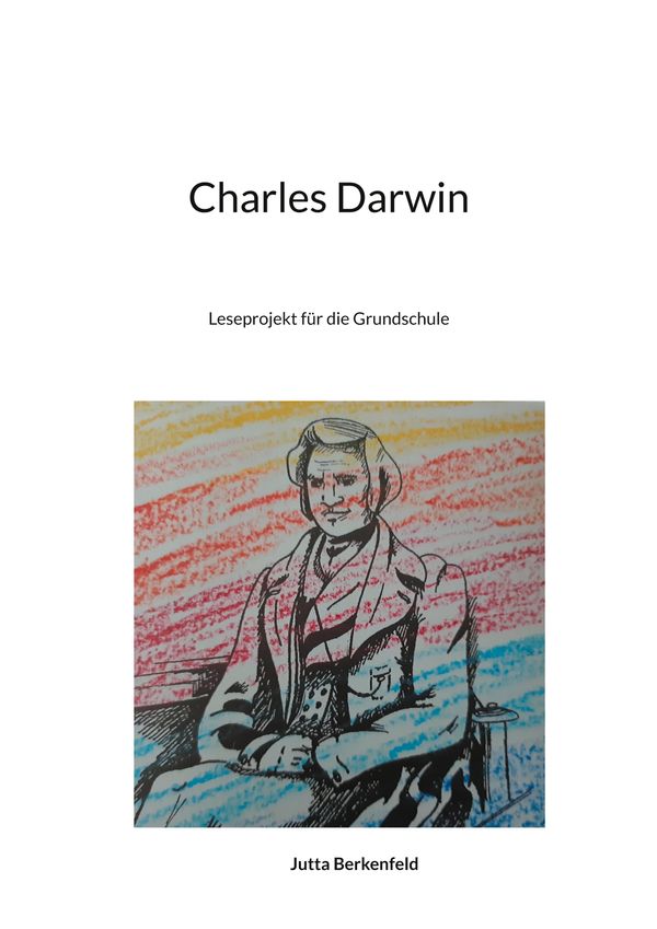 Charles Darwin - Jutta Berkenfeld (Buch)