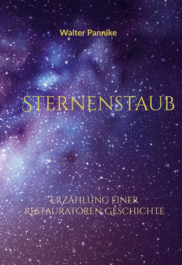 Sternenstaub - Walter Pannike (Buch)