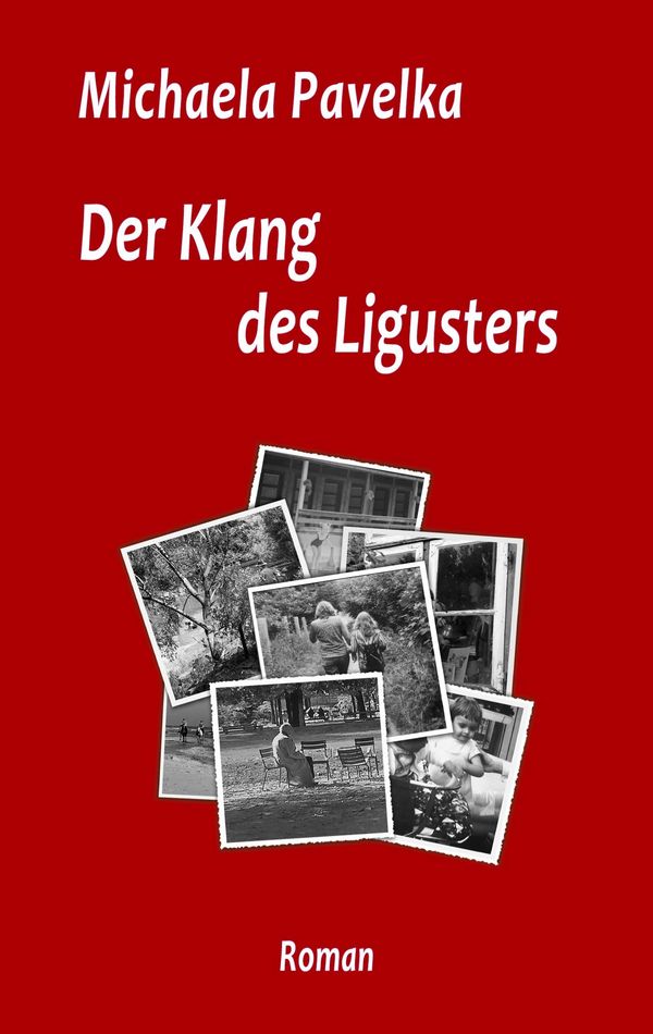 Der Klang des Ligusters - Michaela Pavelka (Buch)