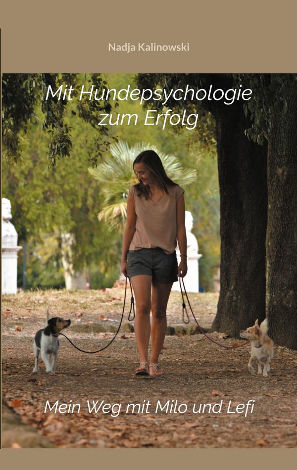 Mit Hundepsychologie zum Erfolg - Nadja Kalinowski (Buch)