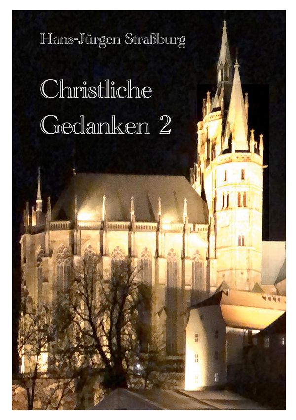 Christliche Gedanken 2 - Hans-Jürgen Straßburg (Buch)