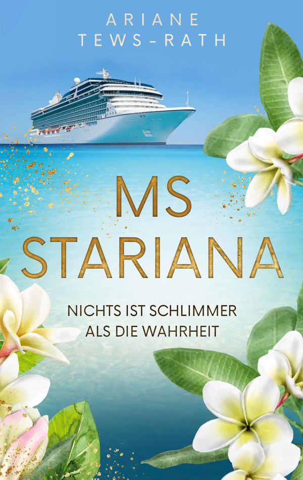 MS Stariana - Ariane Tews-Rath (Buch)