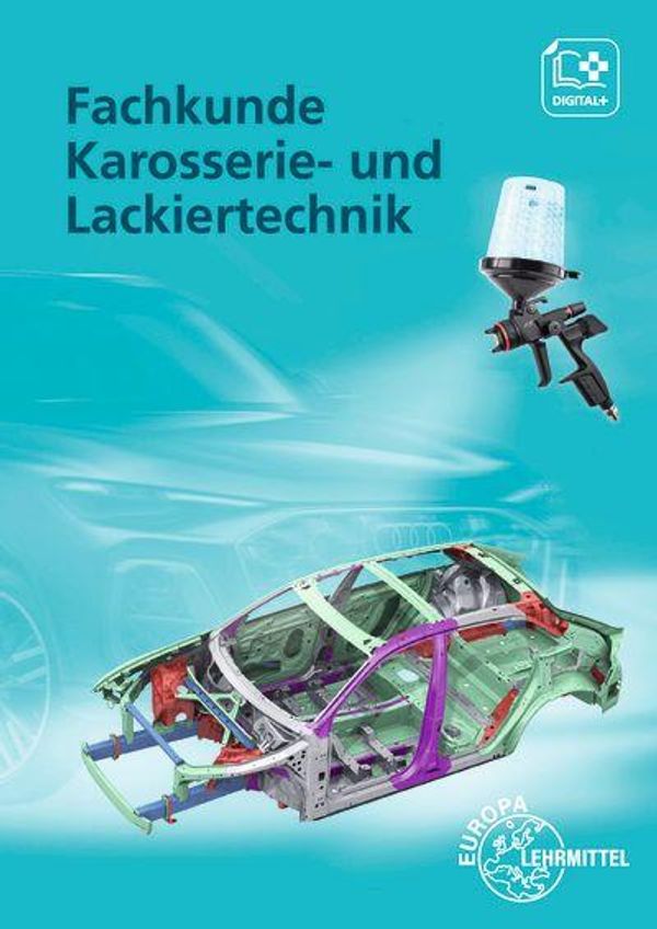 Fachkunde Karosserie- und Lackiertechnik - Uwe Heider (Buch)