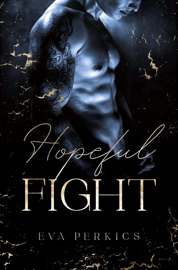 Hopeful Fight - Eva Perkics (Buch)